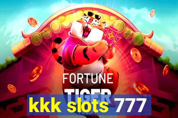 kkk slots 777